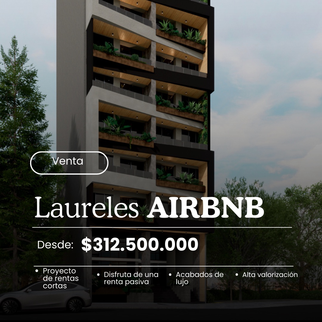 penthouse de lujo laurles, apartamentos laureles, propiedades laureles